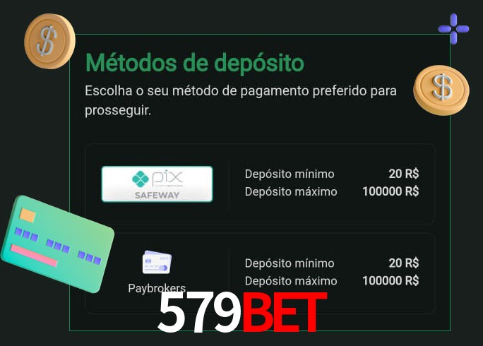 O cassino 579Bet oferece uma grande variedade de métodos de pagamento