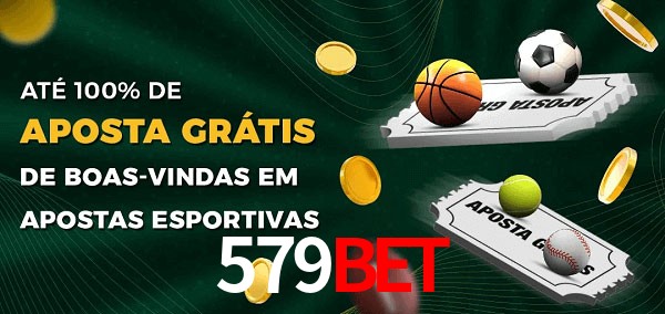579Bet Ate 100% de Aposta Gratis