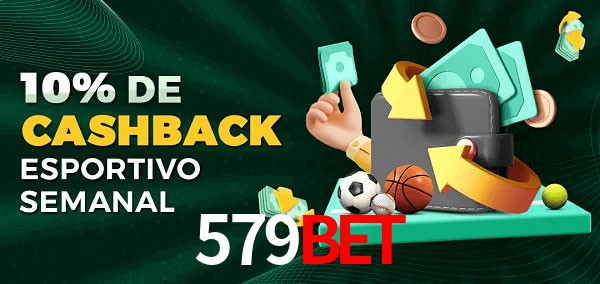 10% de bônus de cashback na 579Bet